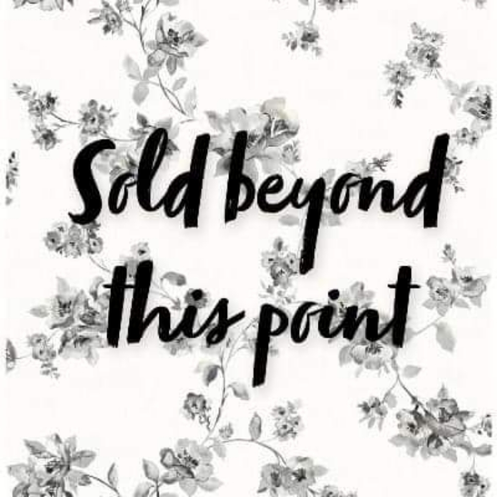 All items sold beyond this point.